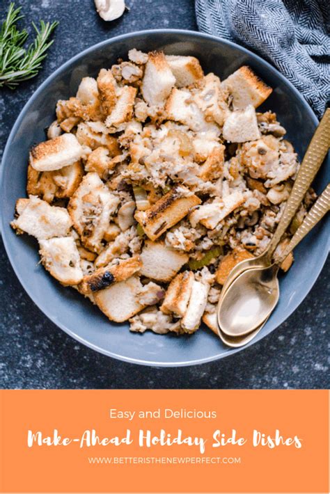 Make-Ahead Holiday Side Dishes - Better Is the New Perfect