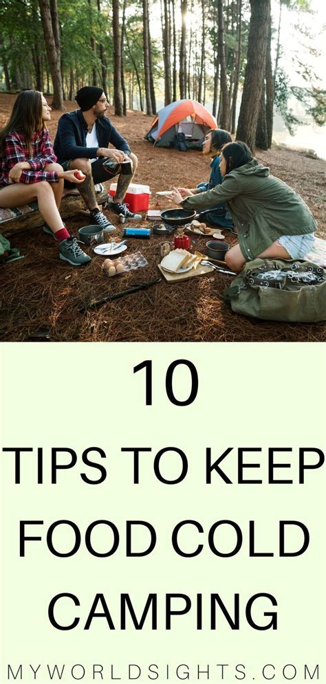 How to Keep Food Cold Camping: 10 Genius Camping Tips