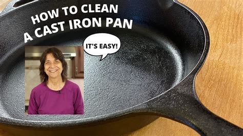 How To Clean A Cast Iron Pan | It&#039;s REALLY Easy! - YouTube