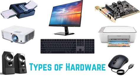 Types Of Hardware