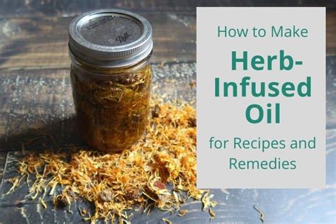 How To Make Herb-Infused Oil (for Recipes Or Remedies)