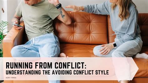 Understanding the Avoiding Conflict Style - ADR Times