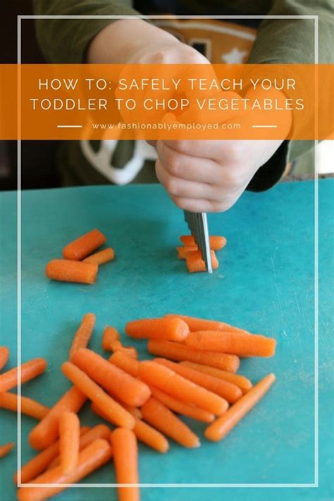 How To: Safely Teach Your Toddler To Chop Vegetables - Honestly Modern