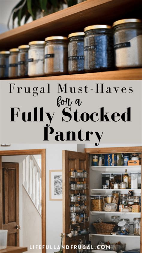 Frugal Must-Haves For A Fully Stocked Pantry - Life Full and Frugal