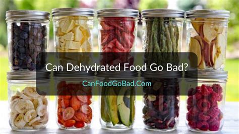 Can Dehydrated Food Go Bad? – An Ultimate Guide on Shelf Life of ...