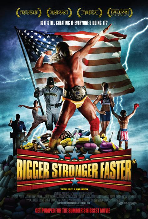 Bigger Stronger Faster* (2008)