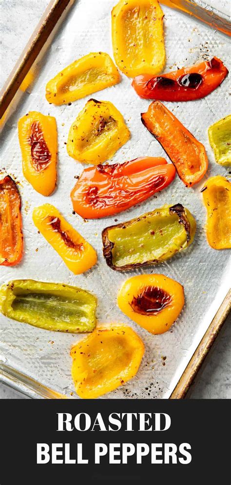 Roasted Bell Peppers - Easy &amp; Yummy! - Beaming Baker