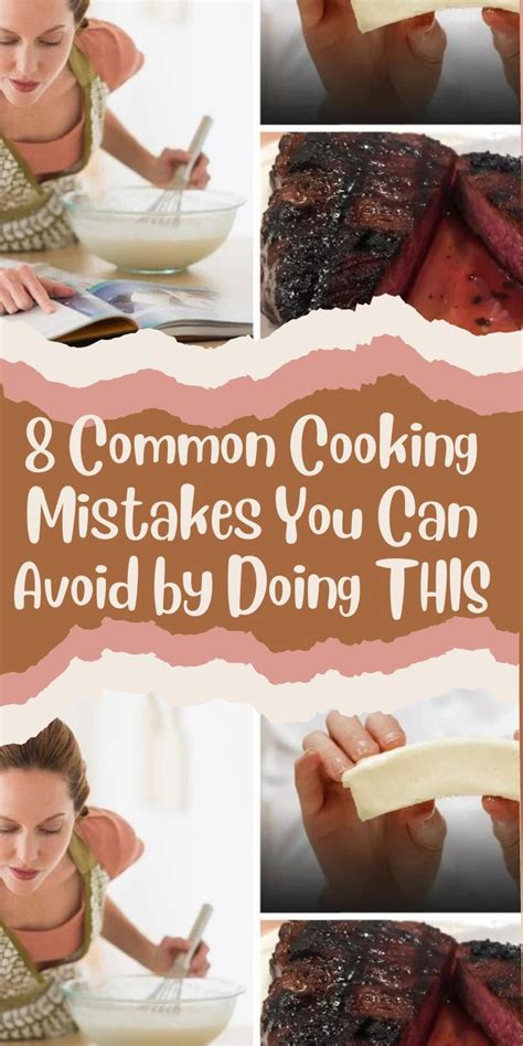 Here are 8 common cooking mistakes you didn t know you re making and ...
