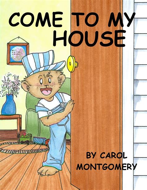 Come to My House (R = K, 1) - Readers Theater All Year