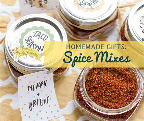 Homemade Gifts: Spice Mixes – Prairie Californian