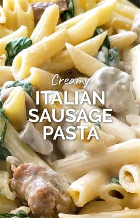 Creamy italian sausage pasta – Artofit
