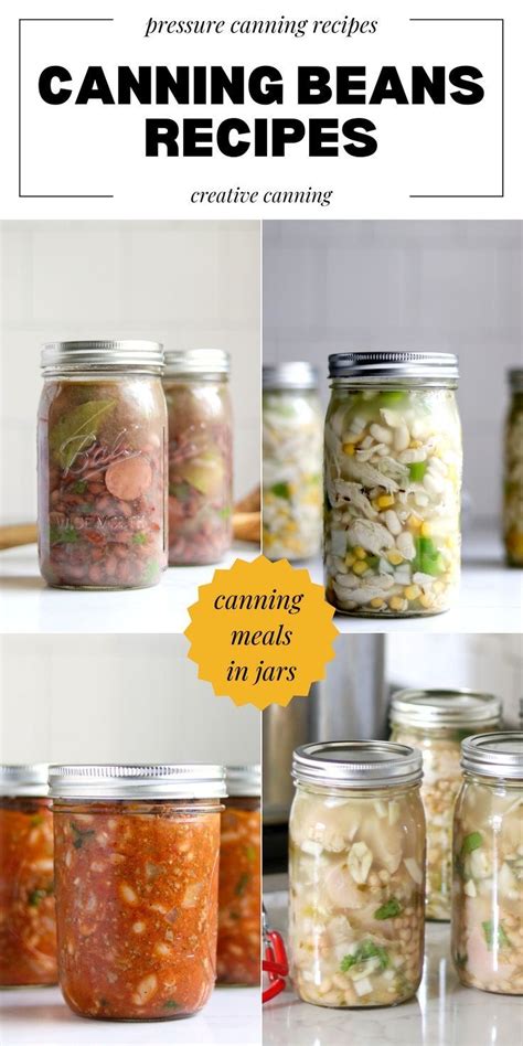 Canning Beans Recipes: Canning Meals in Jars | Canning recipes ...