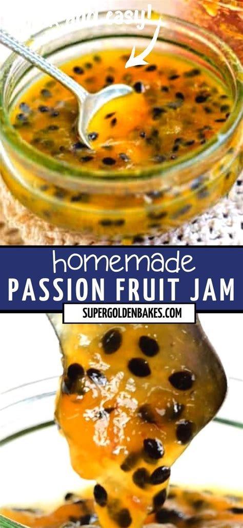 HOMEMADE PASSION FRUIT JAM | Fruit jam recipes, Fruit jam, Jam recipes ...