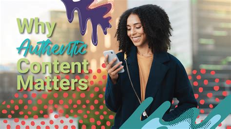 Why Authentic Content Matters - 8THIRTYFOUR