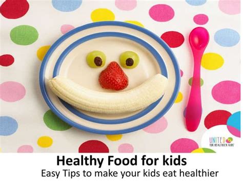 Healthy food for kids | PPTX
