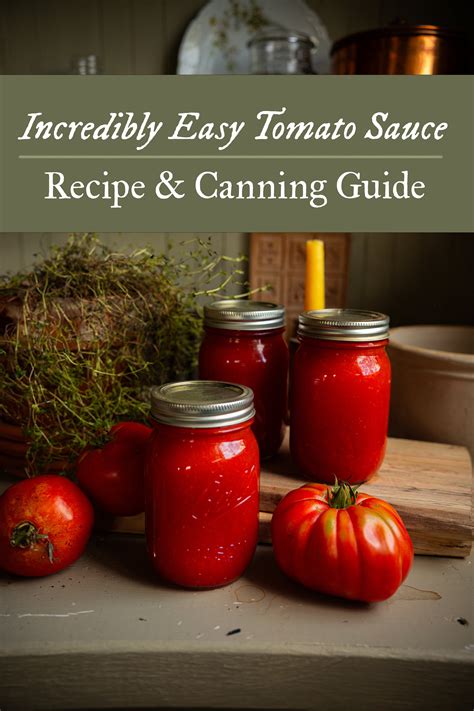 Tomato Sauce Canning Recipe and Guide | Preserve Summer's Bounty ...