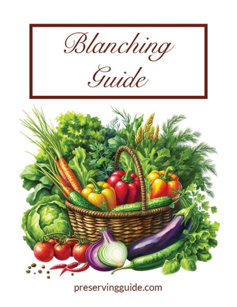 Blanching Fruits and Vegetables for Freezing