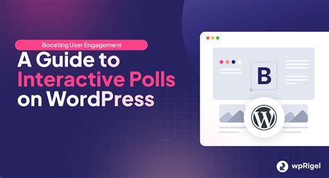 How To Boost User Engagement in WordPress with Interactive Polls - WP ...