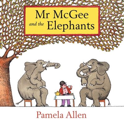 Mr McGee and his Hat by Pamela Allen - Penguin Books Australia
