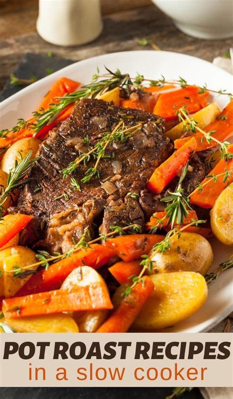 Hearty and Tender Slow Cooker Pot Roast Recipes