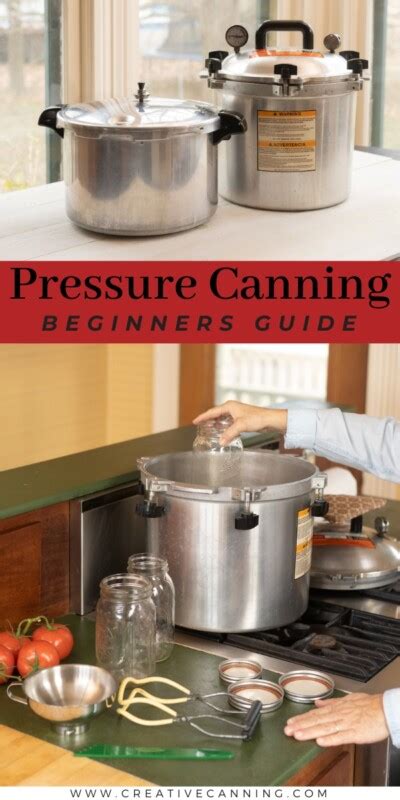 Pressure Canning for Beginners - Creative Canning