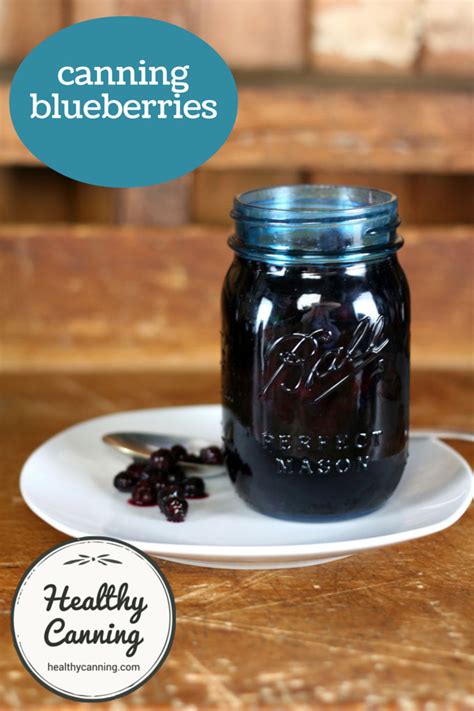 Canning blueberries - Healthy Canning in Partnership with Facebook ...