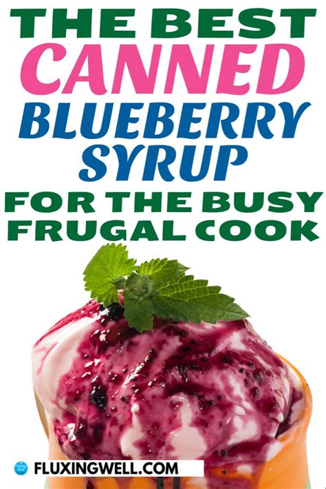 Easy Homemade Canned Blueberry Syrup Recipe | Recipe | Blueberry syrup ...